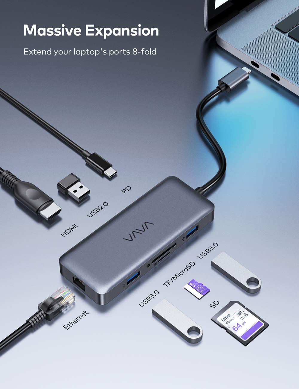 VAVA 8-in-1 USB-C Hub
Model: VA-UC010 4k UHD HDMI® output
High resolution USB C to HDMI® adapter
Fast data transfer USB C dock